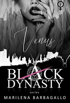 Marilena Barbagallo - Black Dynasty Vol. 2. Venus (2020)