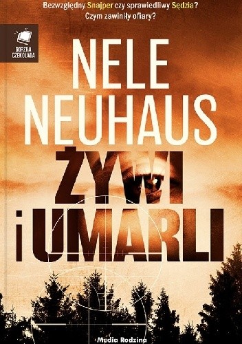 Nele Neuhaus - Żywi i umarli (2019)