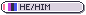 Tiny button with the genderfluid flag that says he/him
