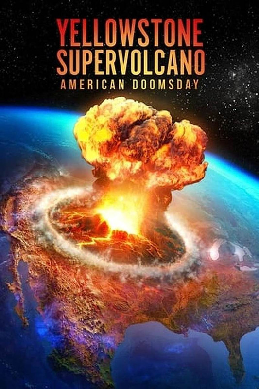 Super Vulcano Yellowstone: Camera magmatica con molta più roccia fusa, catastrofe imminente? 3 Yellowstone Supervolcano American Doomsday TV Movie 2021 IMDb