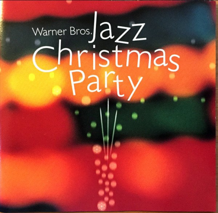 9815b417 d356 4a7e 96ee ec26a6637030 - VA - Warner Bros. Jazz Christmas Party (1997)