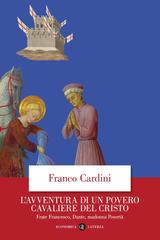 Franco Cardini – L’avventura di un povero cavaliere del Cristo (2023)
