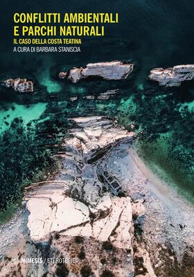 Barbara Staniscia (a cura di) - Conflitti ambientali e parchi naturali (2024)