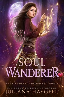 Juliana Haygert - Le Cronache del Cuore di Fuoco Vol. 4. Soul Wanderer (2024)
