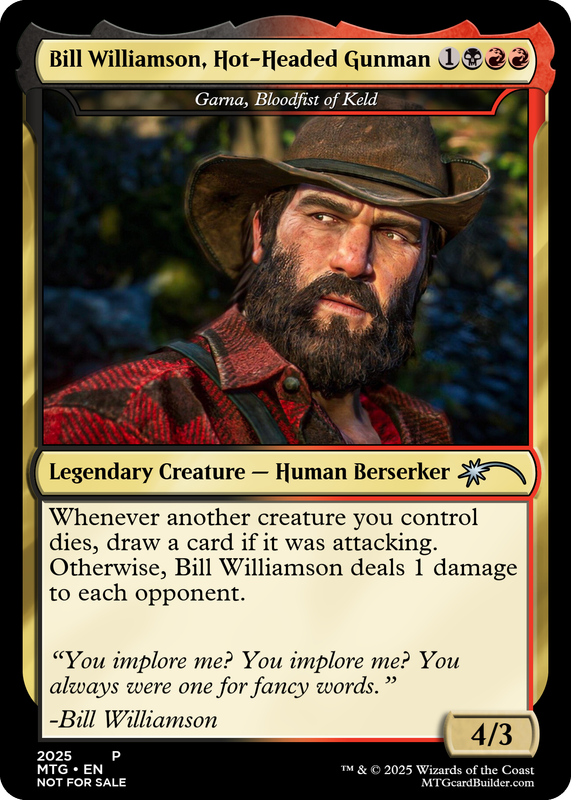 Garna, Bloodfist of Keld (Bill Williamson, Hot-Headed Gunman)