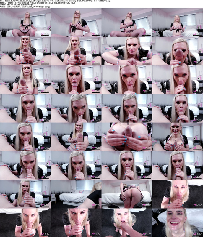 290712_TSPOV_21_07_27_Syn_Stranger_Cute_Trans_Schoolgirl_Enjoys_Sucking_Dick_XXX_1080p_MP4_MANLOVE_s