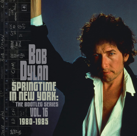 Bob Dylan - Springtime In New York: The Bootleg Series Vol. 16 1980-1985 (Deluxe Edition) (2021)
