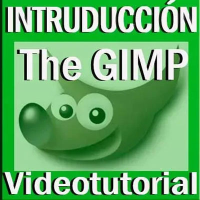 Curso introducción the gimp editor mapa bits  retoque fotográfico