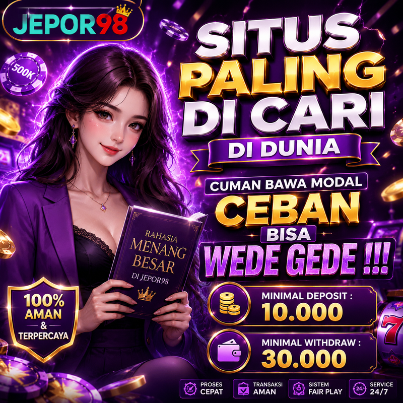 Emang Paling Gampang! Bawa 10K di JEPOR98 Langsung Wede Gede!