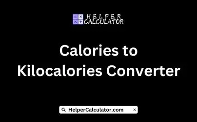 Calories to Kilocalories Converter
