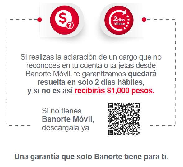 Banorte: Garantía de resolución de declaraciones en 2 días hábiles o recibe $1000