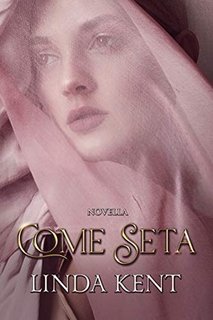 Linda Kent - Come seta (2020)