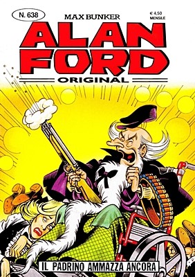 Alan Ford 638 - Il Padrino ammazza ancora (Agosto 2022)