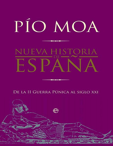 Nueva Historia de España - Pío Moa (Multiformato) [VS]