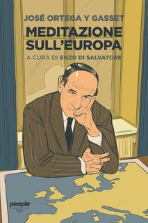 José Ortega y Gasset - Meditazione sull'Europa (2023)