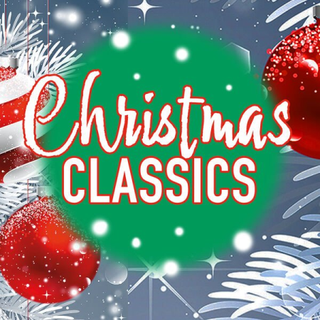 VA - Christmas Classics (2022) mp3, flac