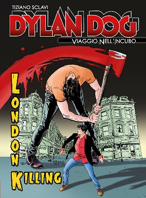 Dylan Dog – Viaggio nell’incubo 05 – London killing (Settembre 2019)