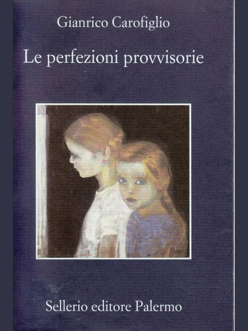 Gianrico Carofiglio - Le perfezioni provvisorie (2010) VIP