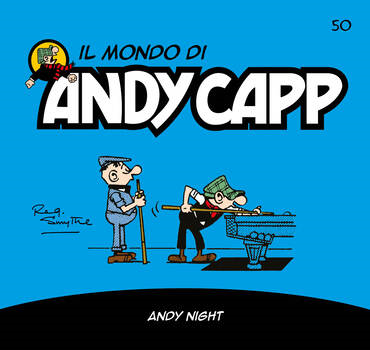 Il mondo di Andy Capp 50 - Andy night (2023)