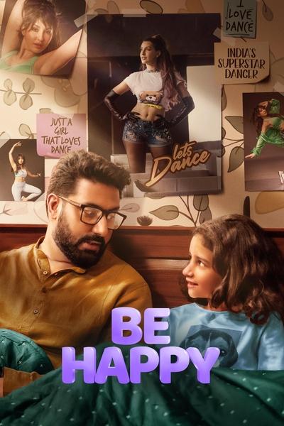 Be Happy (2025) Hindi Movie WEB-DL ESub – 480p [400MB] || 720p [1GB] || 1080p [2.5GB]