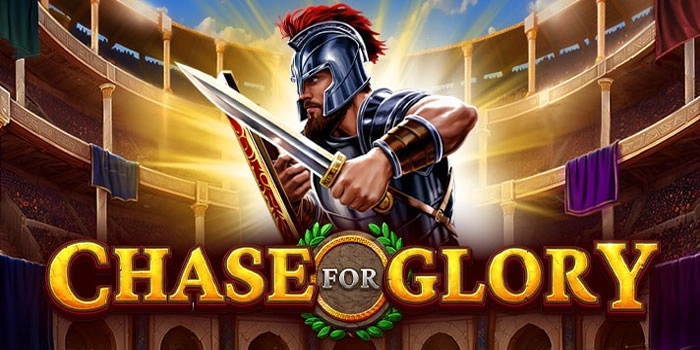 Cara Mudah Menang Slot Chase For Glory Tanpa Pola Ribet