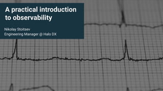 [Image: a-practical-introduction-to-observability-1-320.jpg]