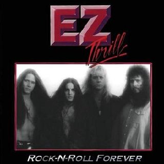 EZ Thrill - Rock-N-Roll Forever (1996).mp3 - 320 Kbps