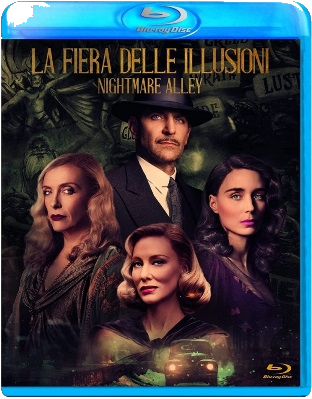 La Fiera delle Illusioni - Nightmare Alley (2021) BLURAY FULL AVC MULTI DTS ITA