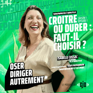 Oser Diriger Autrement — Le podcast du CJD