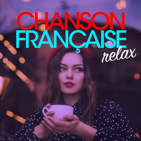 Various Artists - Chanson française relax (2020)