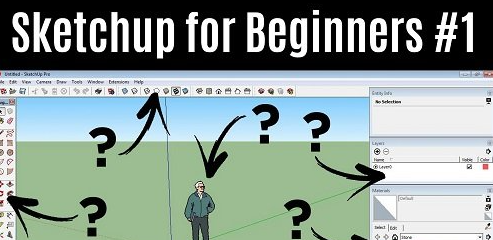 SketchUp – For Beginners – How To Get Started