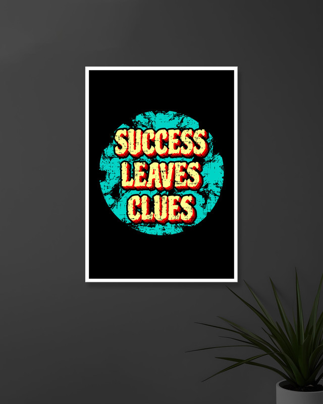 Success Leaves Clues | Typography | Quotes Posters