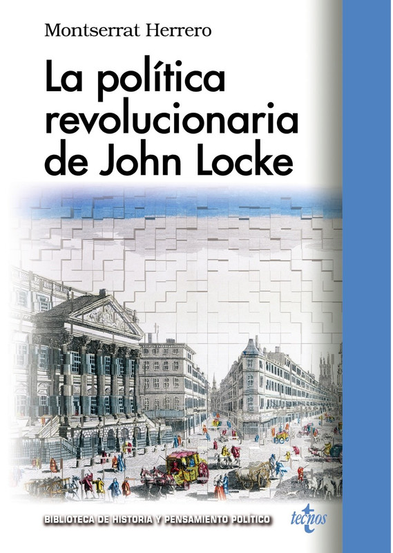 Portada - La política revolucionaria de John Locke - Montserrat Herrero (Audiolibro Voz Humana)