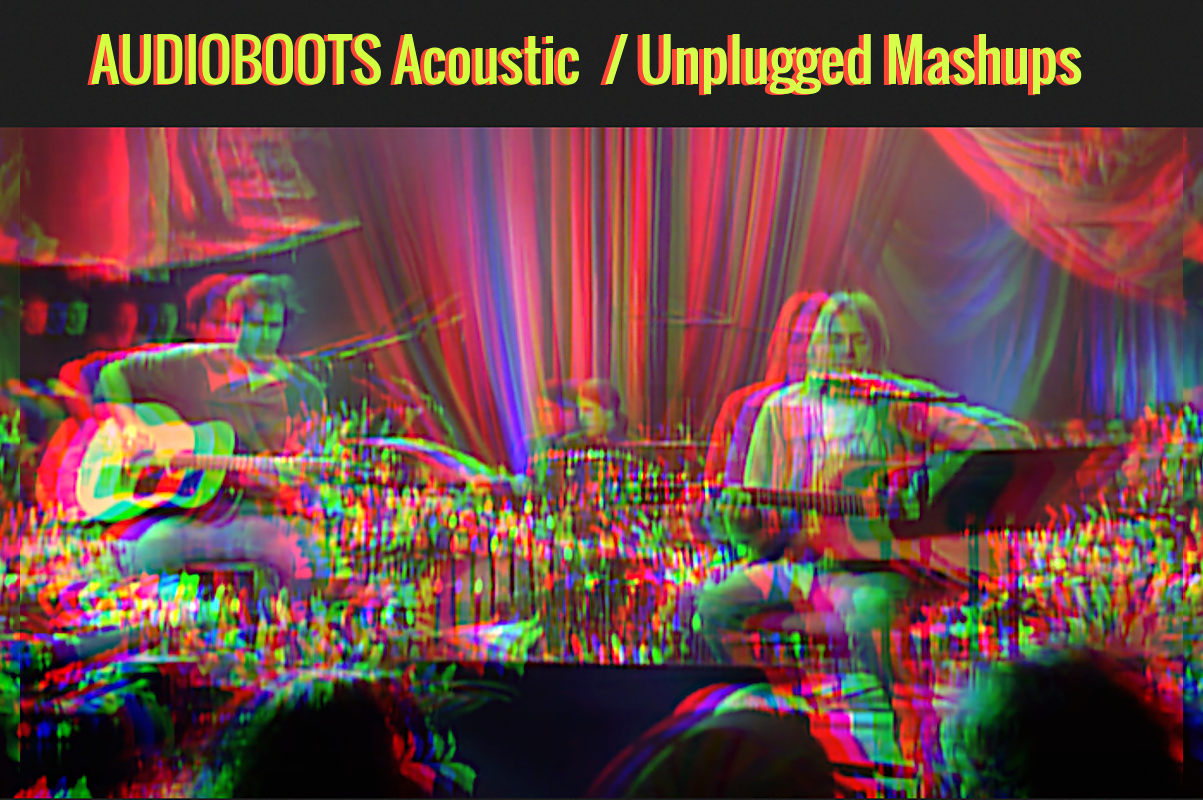 AUDIOBOOTS-Acoustic-Unplugged-Mashups.png