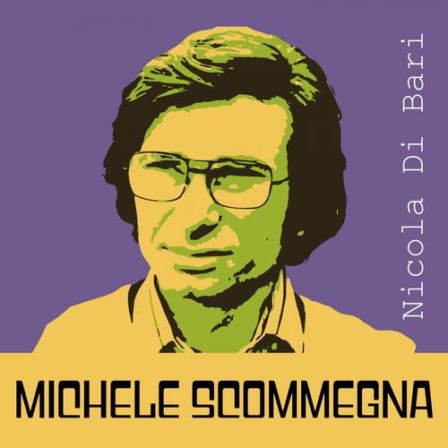 Nicola di Bari - Michele scommegna [Album] (White Room Music, 2019) FLAC