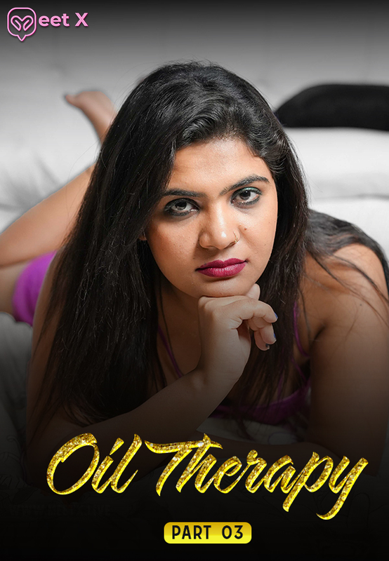  Oil Therapy (2024) UNRATED 720p HEVC HDRip MeetX S01E03 Hot Series x265 AAC [150MB] Full Movie Download