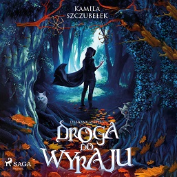 Kamila Szczubełek - Droga do Wyraju (2023)