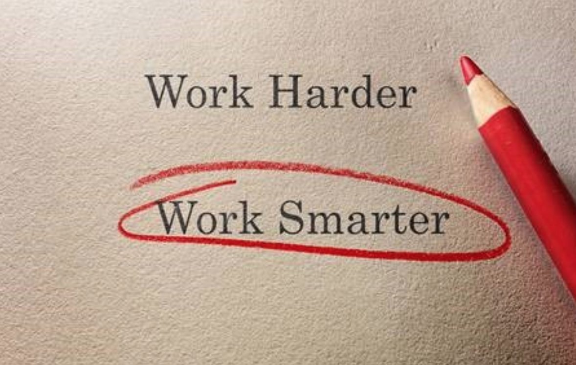 Are You Working Hard Or Smart