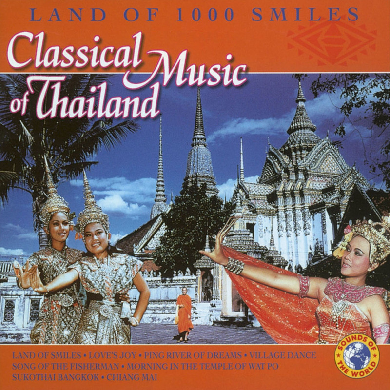 Bu-Nga Nak-Prank - Land of 1000 Smiles  Classical Music of Thailand (2016) .Mp3 -320 Kbps