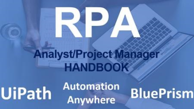 RPA Analysis & Strategy: UiPath Blue Prism Automation