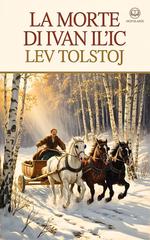 Lev Tolstoj – La morte di Ivan Il’ic (2026)
