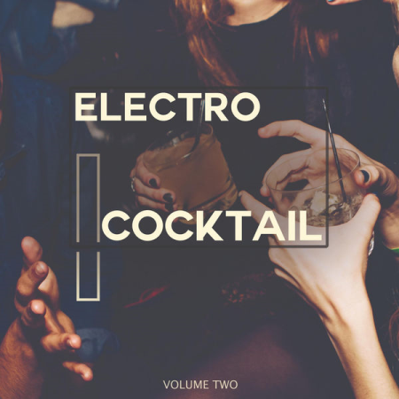 VA - Electro Cocktail Vol. 2 (2021)