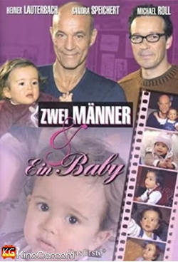 Zwei Männer und ein Baby (2004)