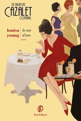 Louisa Young – Le ore d’oro (2026)