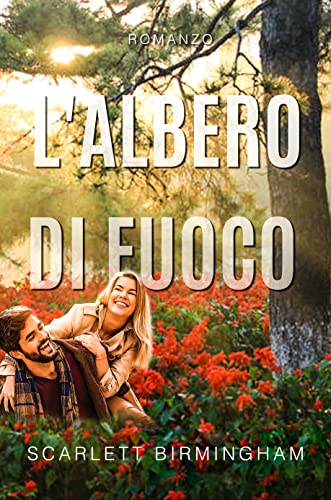 Scarlett Birmingham - L'albero di fuoco (2022)