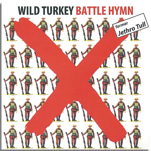 Wild Turkey - Battle Hymn (1971)