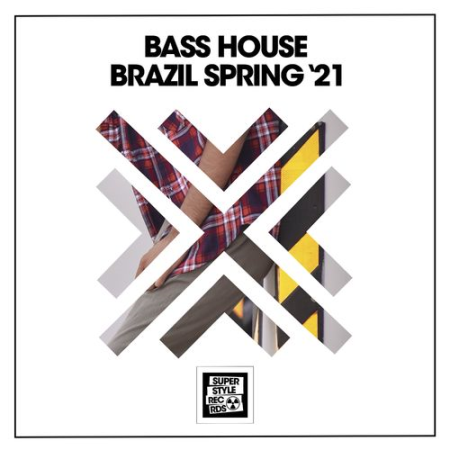 2a6cce6d 4f48 405a 9b7e e9c6f82722d8 - VA - Bass House Brazil Spring '21 (2021)