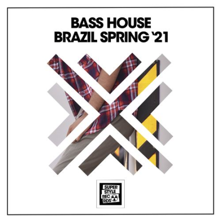 VA - Bass House Brazil Spring '21 (2021)