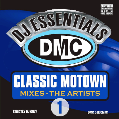 VA - DMC DJ Essentials: Classic Motown Mixes - The Artists 1 Album (Bootlegs & Remixes)