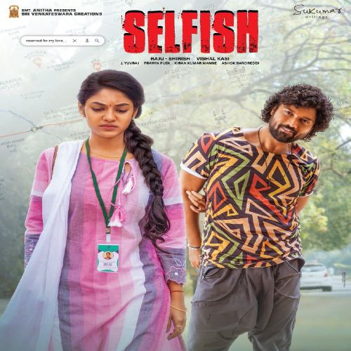 Selfish (2023) HDRip telugu Full Movie Watch Online Free MovieRulz